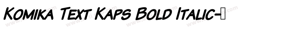 Komika Text Kaps Bold Italic字体转换